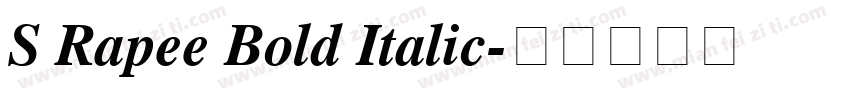 S Rapee Bold Italic字体转换